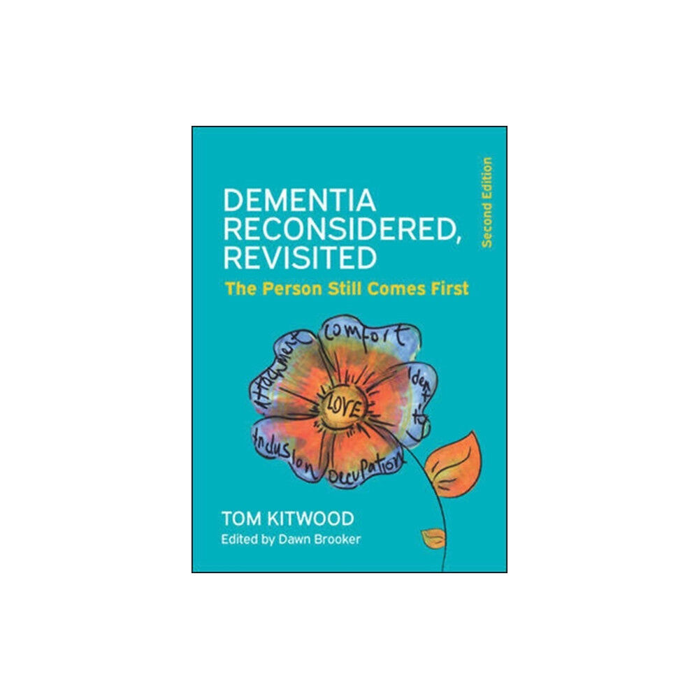 Open University Press Dementia Reconsidered Revisited: The person still comes first (häftad, eng)