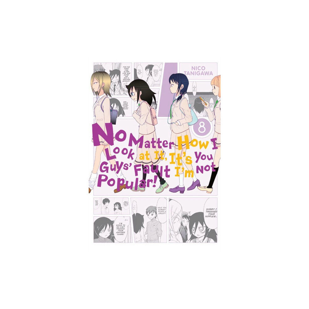 Little, Brown & Company No Matter How I Look At It, It's You Guys' Fault I'm Not Popular, Vol. 8 (häftad, eng)