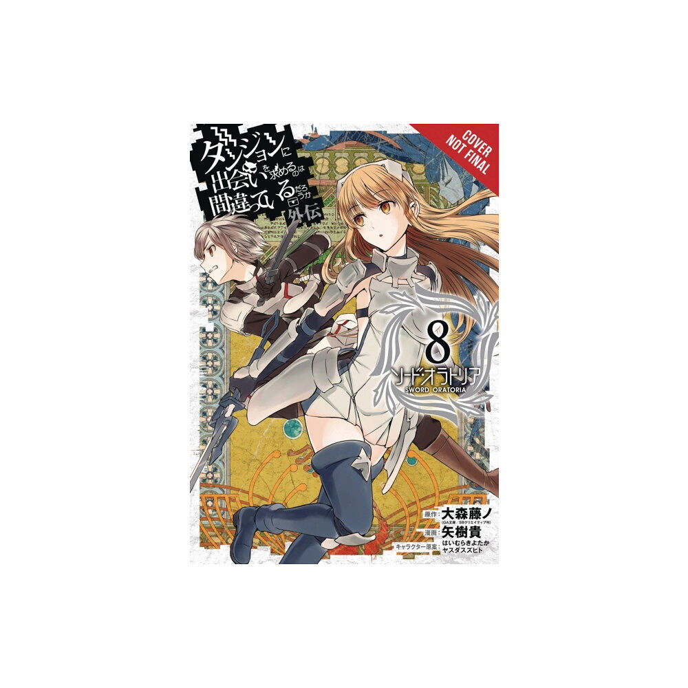 Little, Brown & Company Is It Wrong to Try to Pick Up Girls in a Dungeon? On the Side: Sword Oratoria, Vol. 8 (manga) (häftad, eng)