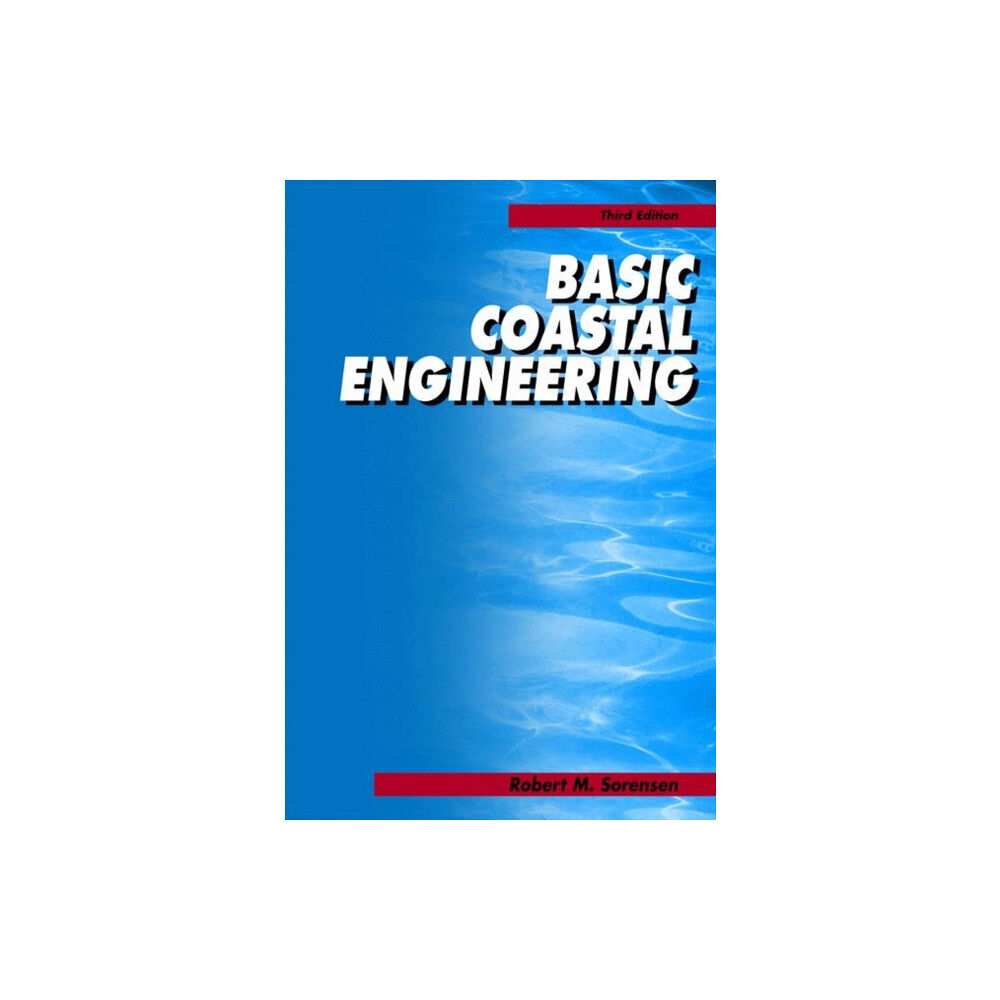 Springer-Verlag New York Inc. Basic Coastal Engineering (inbunden, eng)