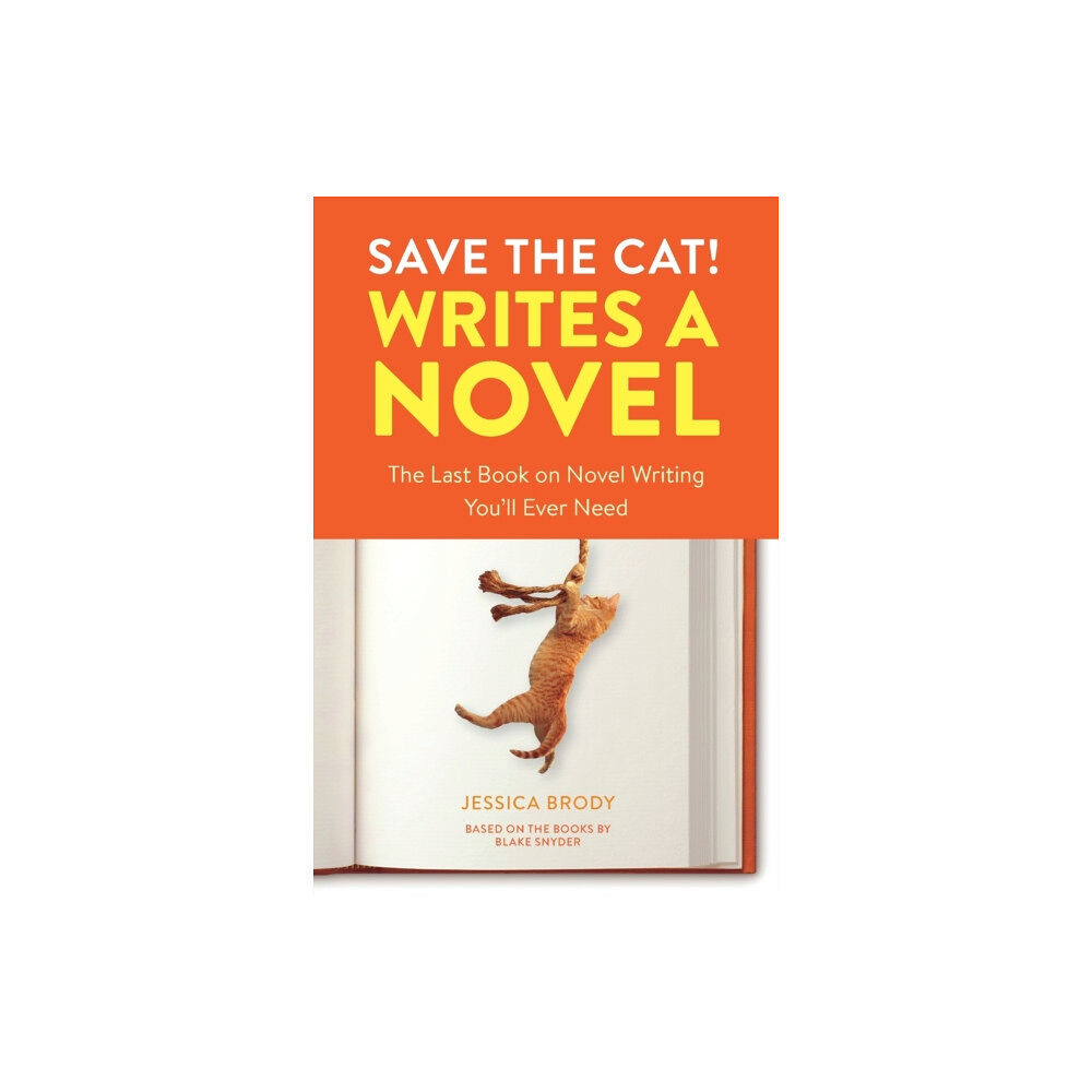 Ten Speed Press Save the Cat! Writes a Novel (häftad, eng)