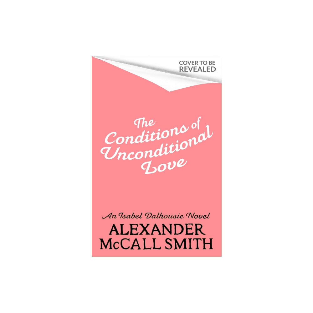 Little, Brown Book Group The Conditions of Unconditional Love (inbunden, eng)
