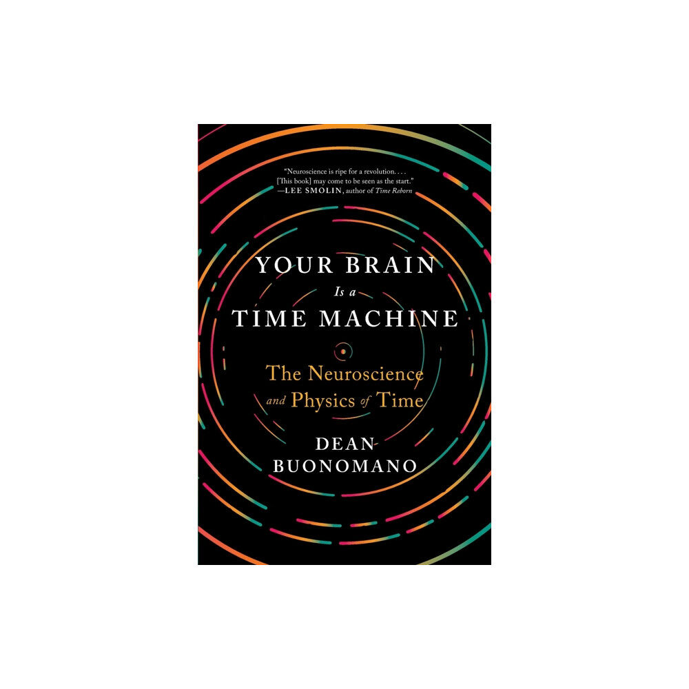 WW Norton & Co Your Brain Is a Time Machine (häftad, eng)