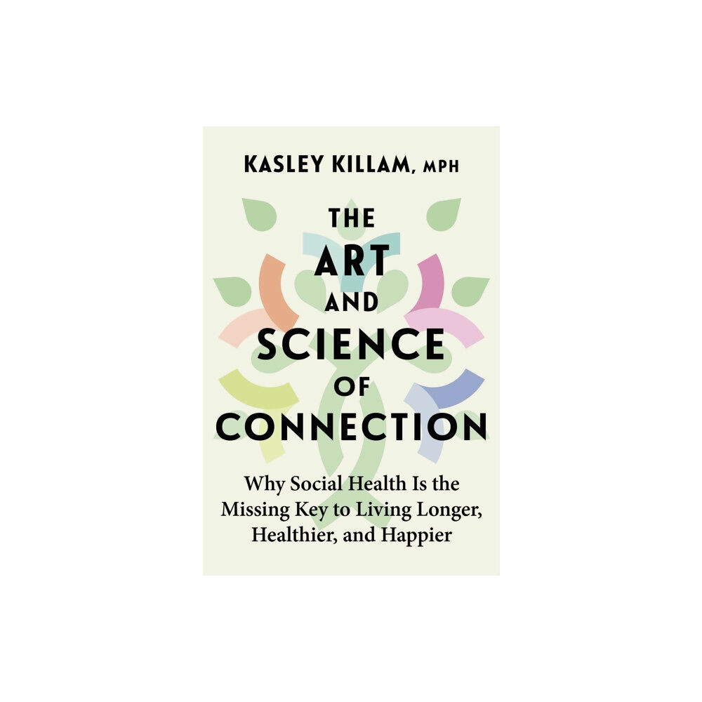 Little, Brown The Art and Science of Connection (häftad, eng)