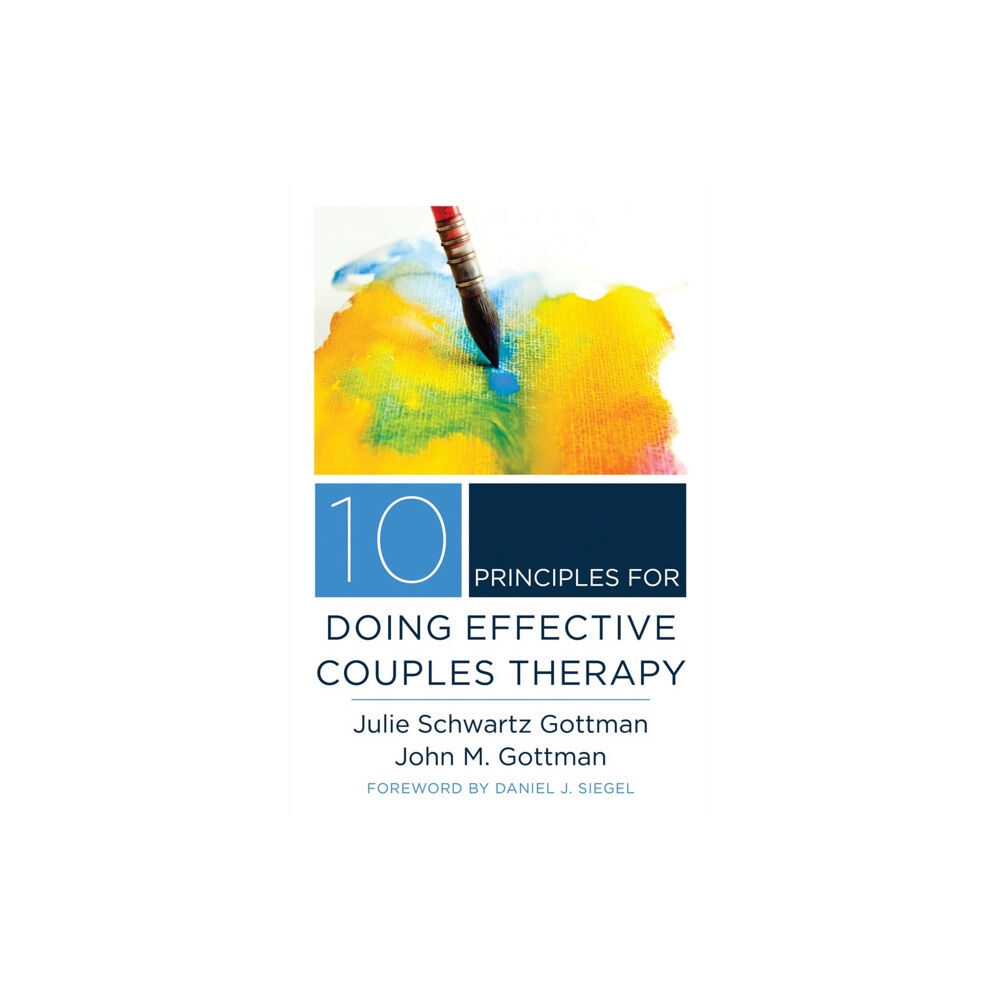 WW Norton & Co 10 Principles for Doing Effective Couples Therapy (inbunden, eng)