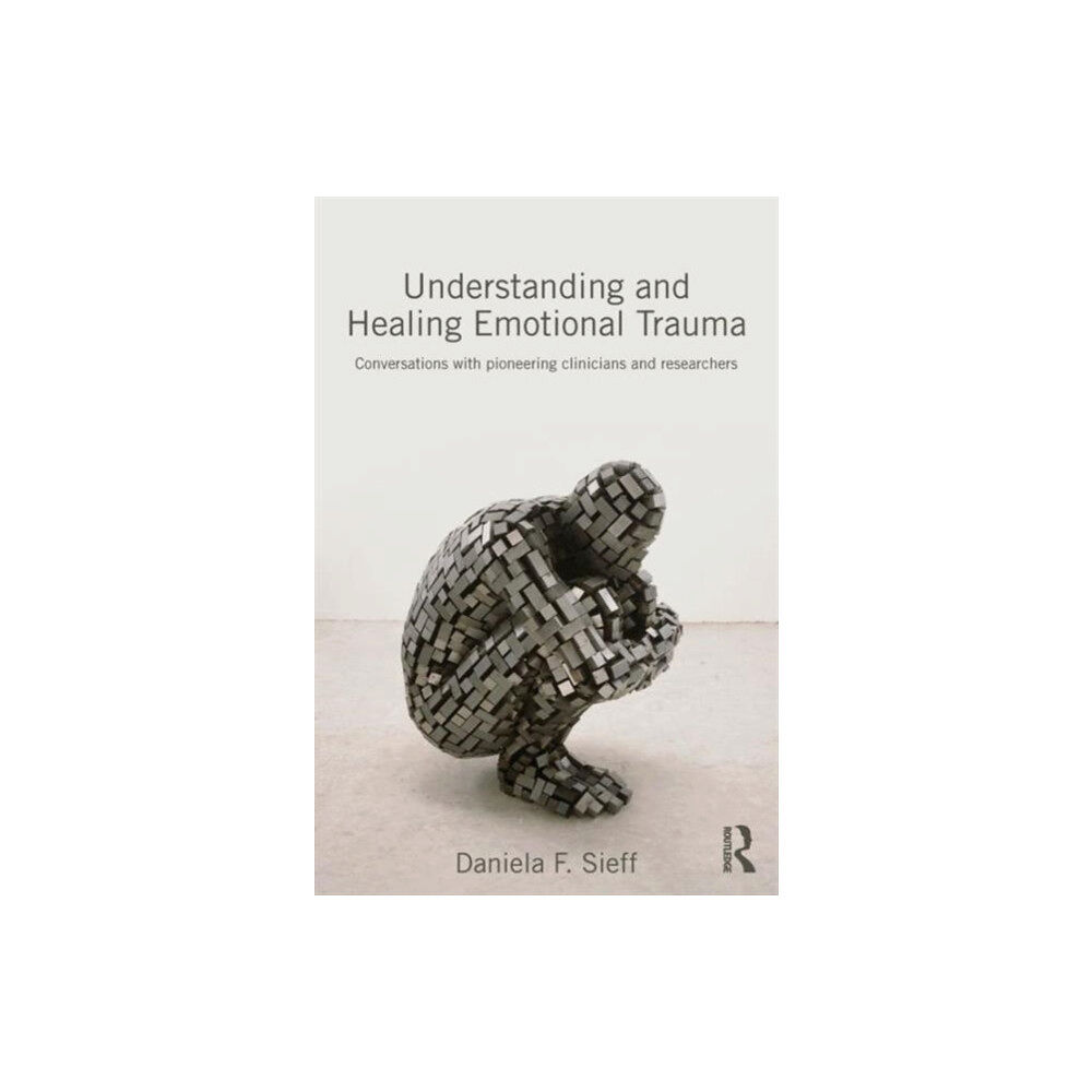 Taylor & francis ltd Understanding and Healing Emotional Trauma (häftad, eng)