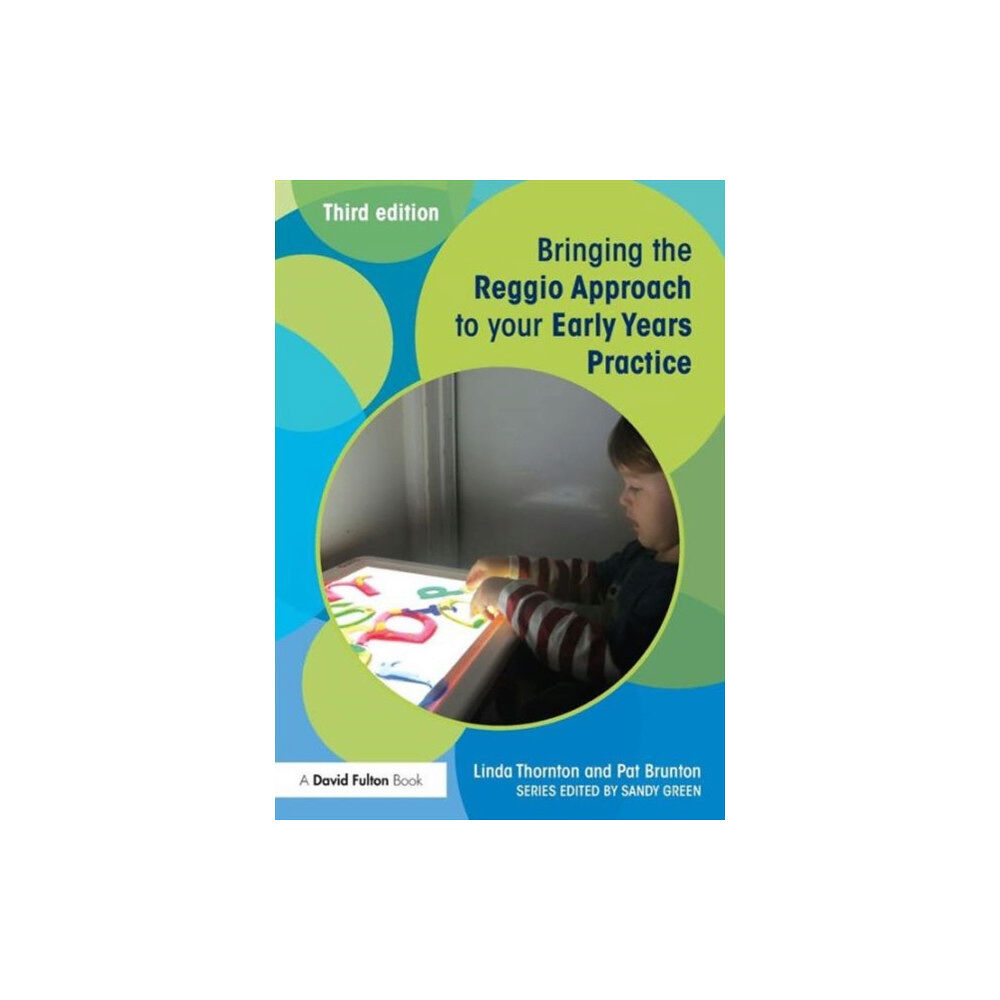 Taylor & francis ltd Bringing the Reggio Approach to your Early Years Practice (häftad, eng)