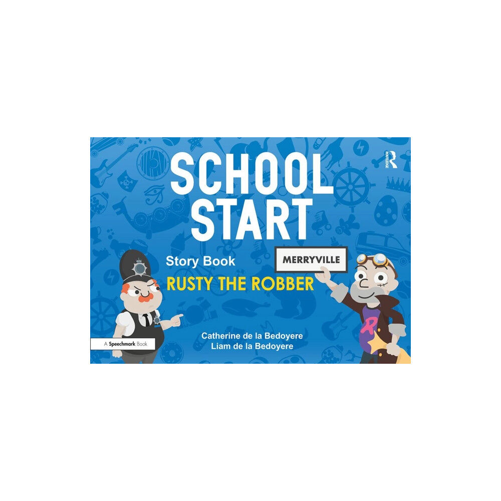 Taylor & francis ltd School Start Storybooks: Rusty the Robber (häftad, eng)