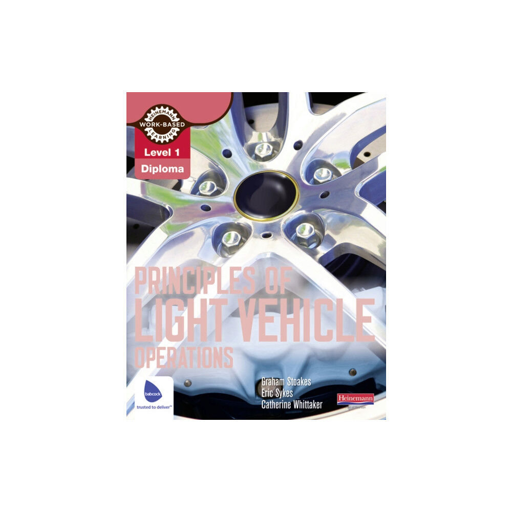 Pearson Education Limited Level 1 Principles of Light Vehicle Operations Candidate Handbook (häftad, eng)