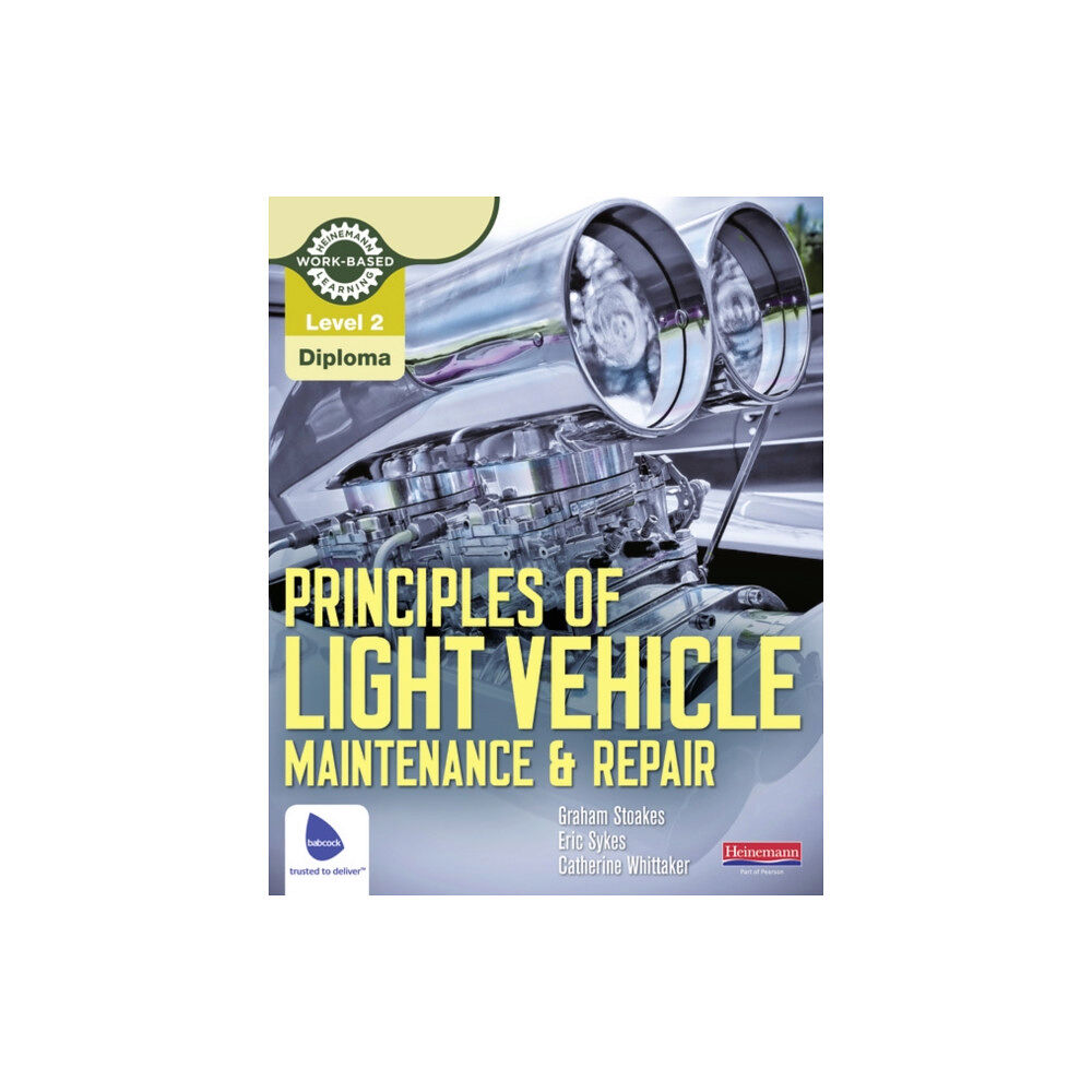 Pearson Education Limited Level 2 Principles of Light Vehicle Maintenance and Repair Candidate Handbook (häftad, eng)