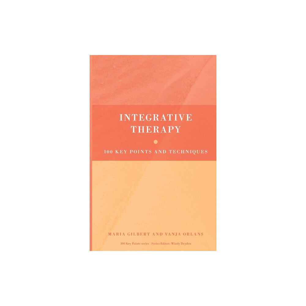 Taylor & francis ltd Integrative Therapy (häftad, eng)