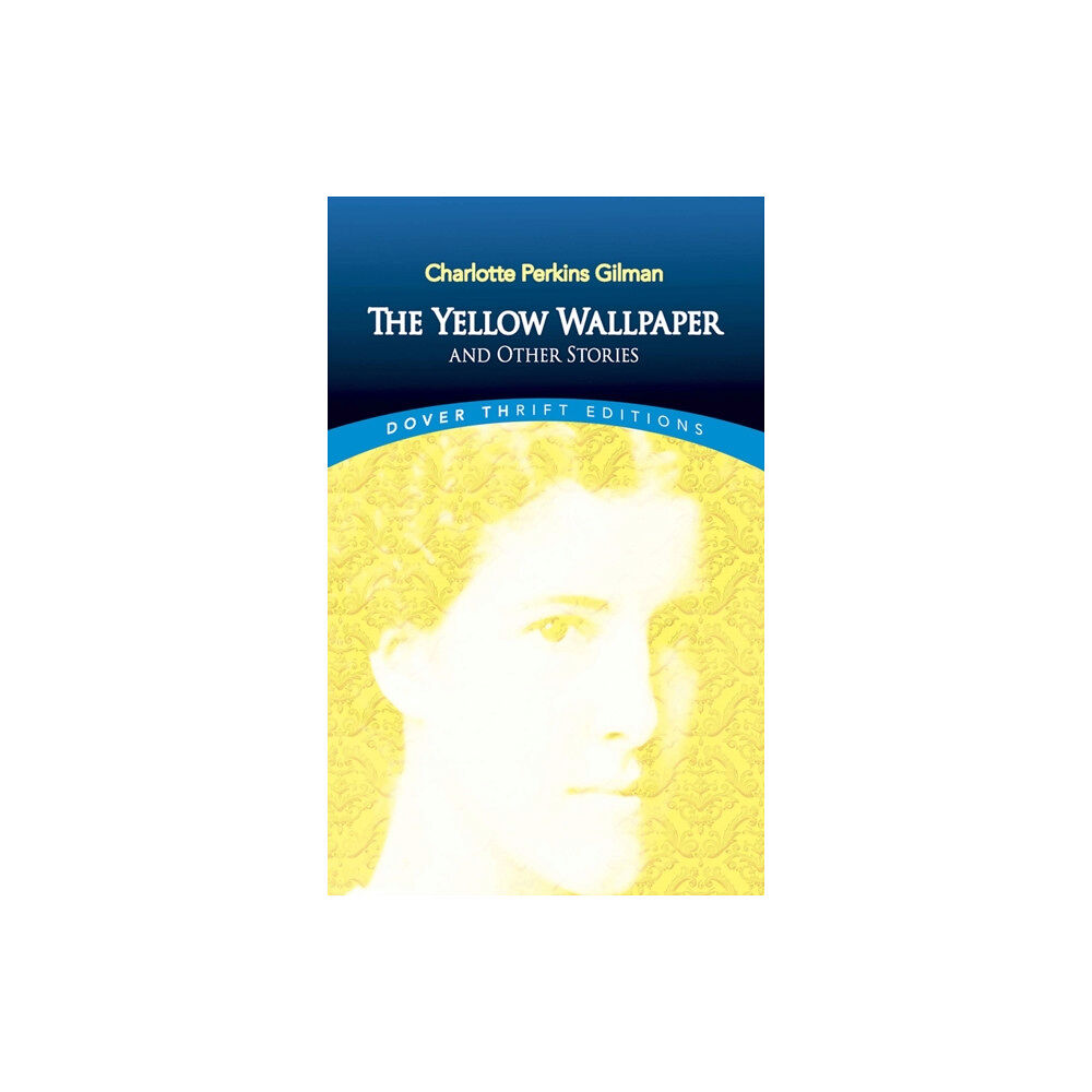 Dover publications inc. The Yellow Wallpaper (häftad, eng)