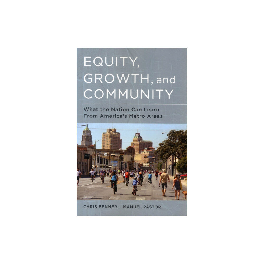 University of california press Equity, Growth, and Community (häftad, eng)