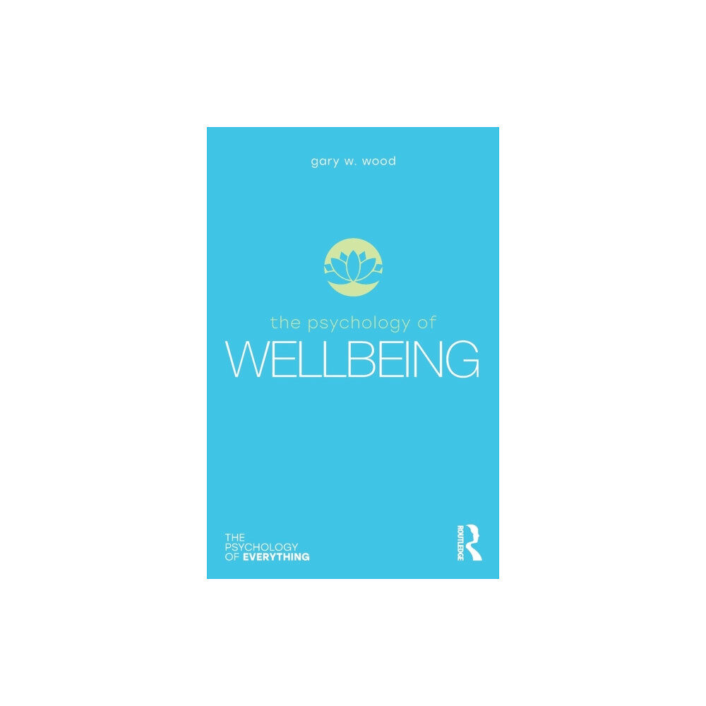 Taylor & francis ltd The Psychology of Wellbeing (häftad, eng)