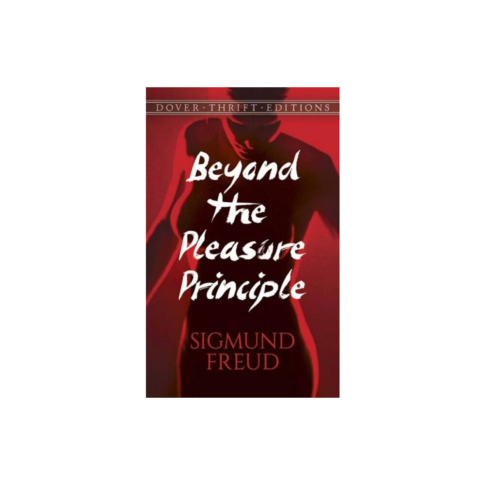 Dover publications inc. Beyond the Pleasure Principle (häftad, eng)