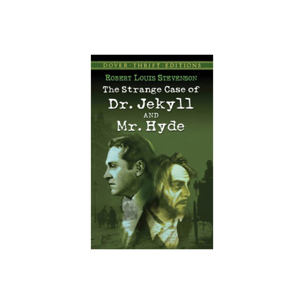 Dover publications inc. The Strange Case of Dr. Jekyll and Mr. Hyde (häftad, eng)