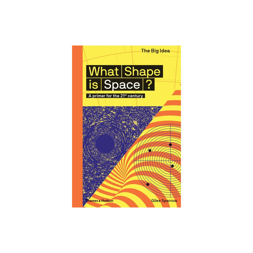 Thames & Hudson Ltd What Shape Is Space? (häftad, eng)