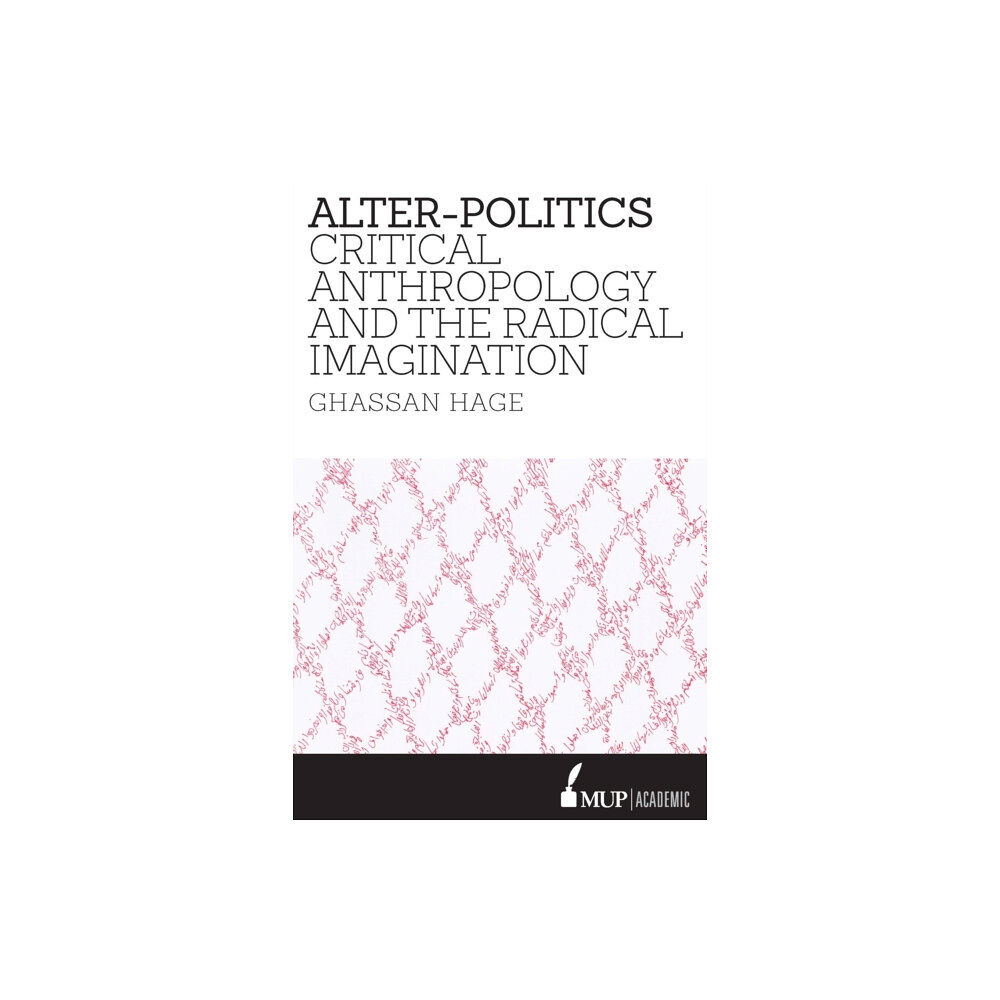 Melbourne University Press Alter-Politics (häftad, eng)