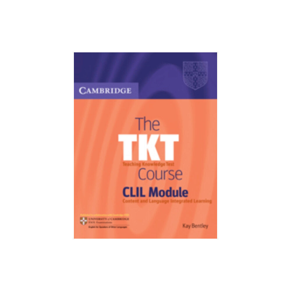 Cambridge University Press The TKT Course CLIL Module (häftad, eng)