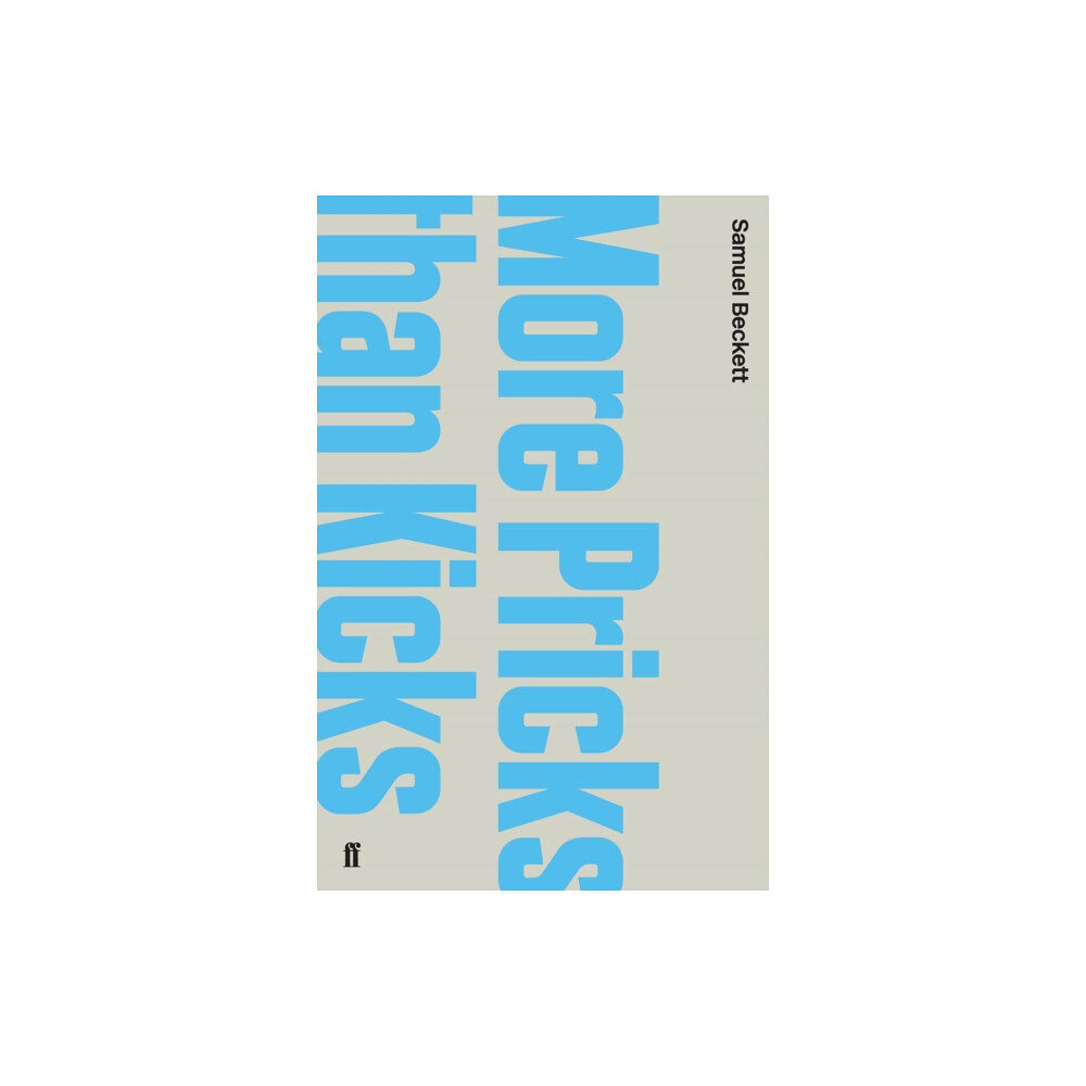 Faber & Faber More Pricks Than Kicks (häftad, eng)