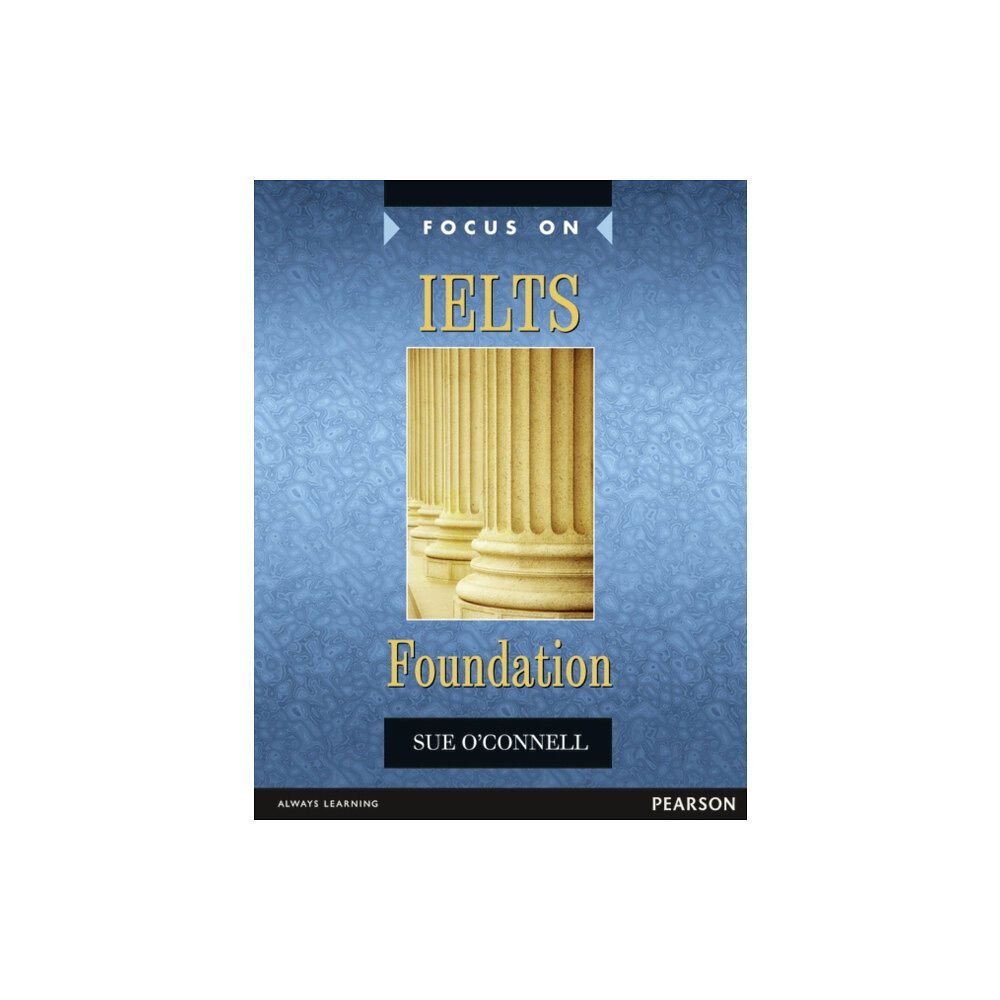 Pearson Education Limited Focus on IELTS Foundation Coursebook (häftad, eng)