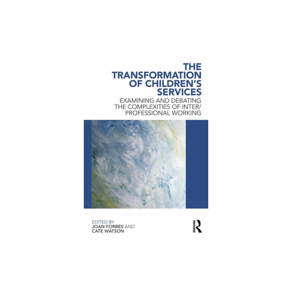 Taylor & francis ltd The Transformation of Children's Services (häftad, eng)