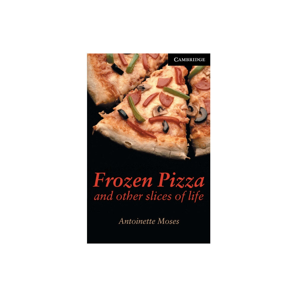 Cambridge University Press Frozen Pizza and Other Slices of Life Level 6 (häftad, eng)