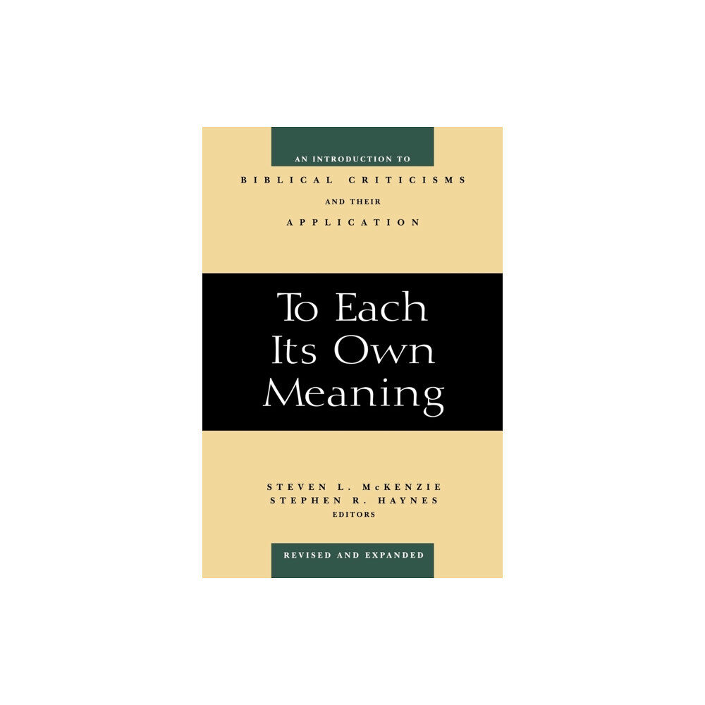 Westminster/John Knox Press,U.S. To Each Its Own Meaning, Revised and Expanded (häftad, eng)