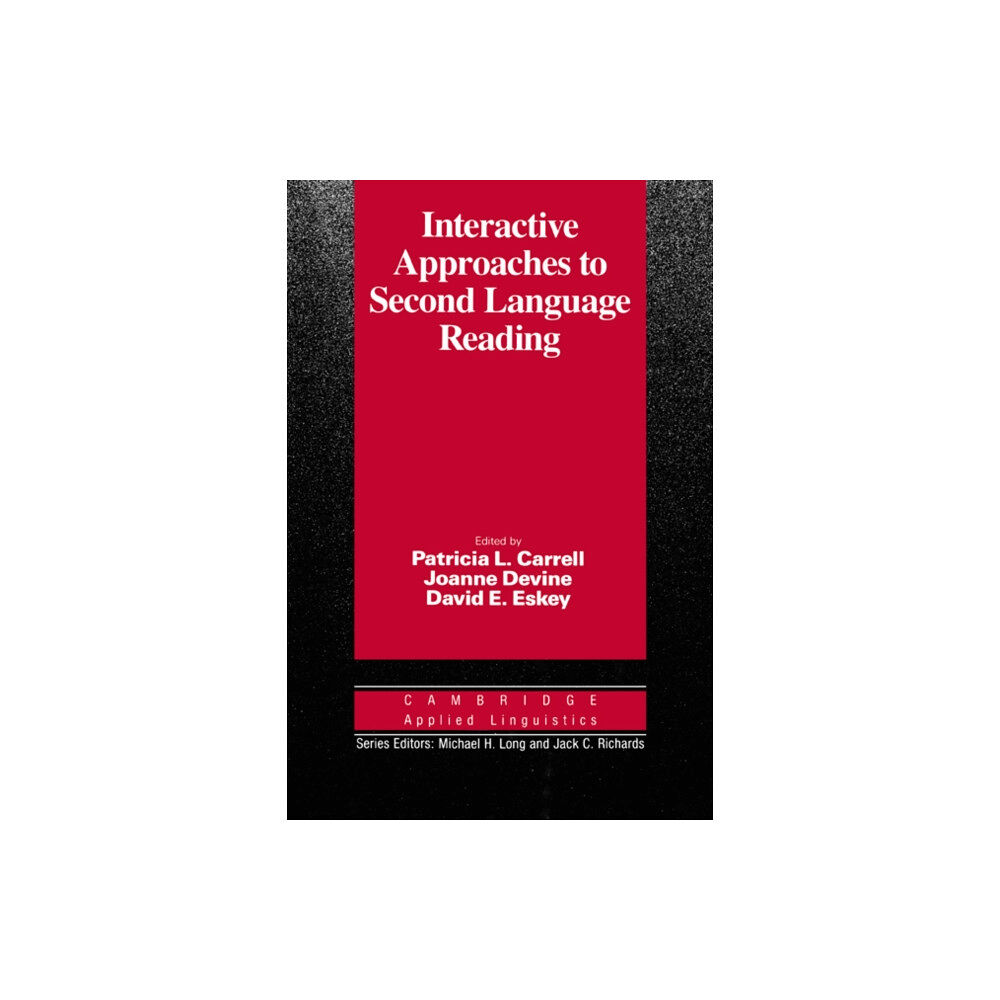 Cambridge University Press Interactive Approaches to Second Language Reading (häftad, eng)
