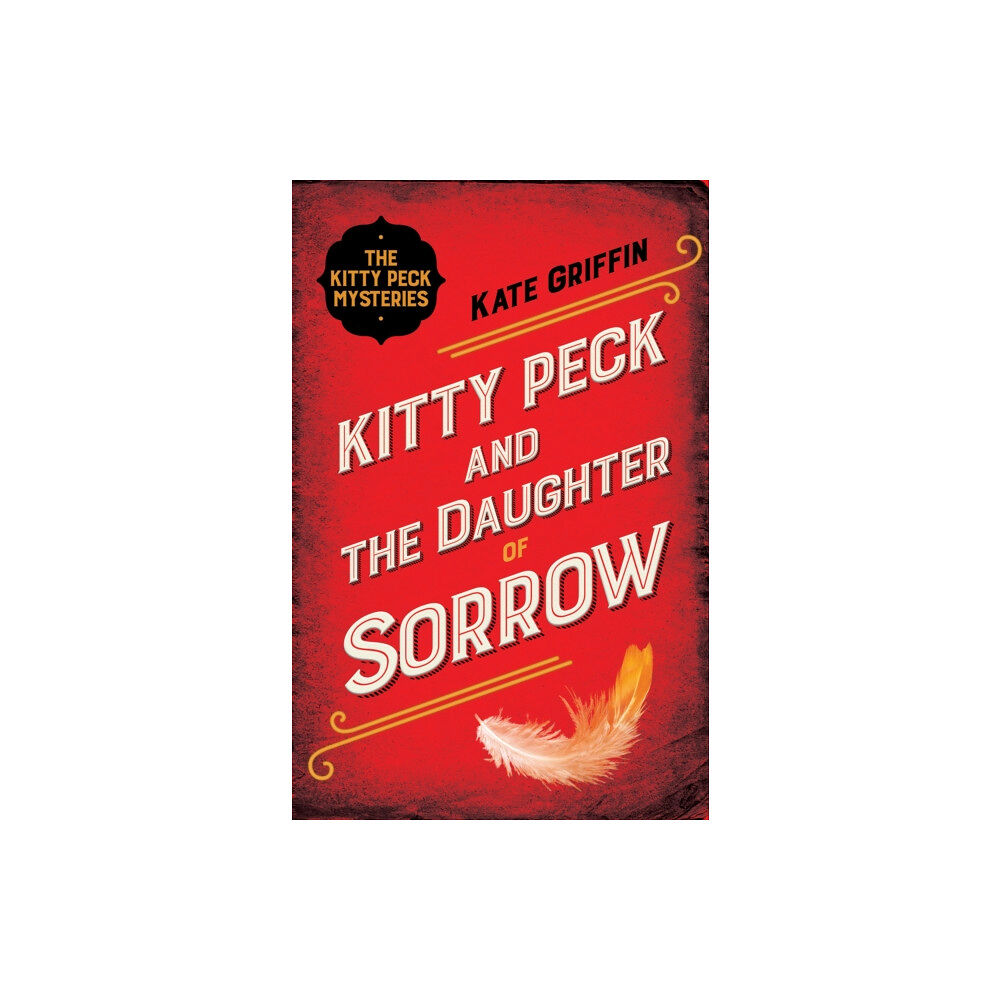 Faber & Faber Kitty Peck and the Daughter of Sorrow (häftad, eng)