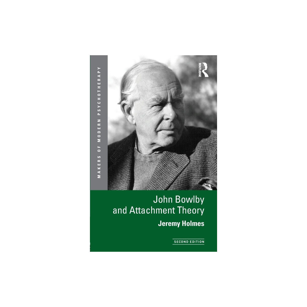 Taylor & francis ltd John Bowlby and Attachment Theory (häftad, eng)