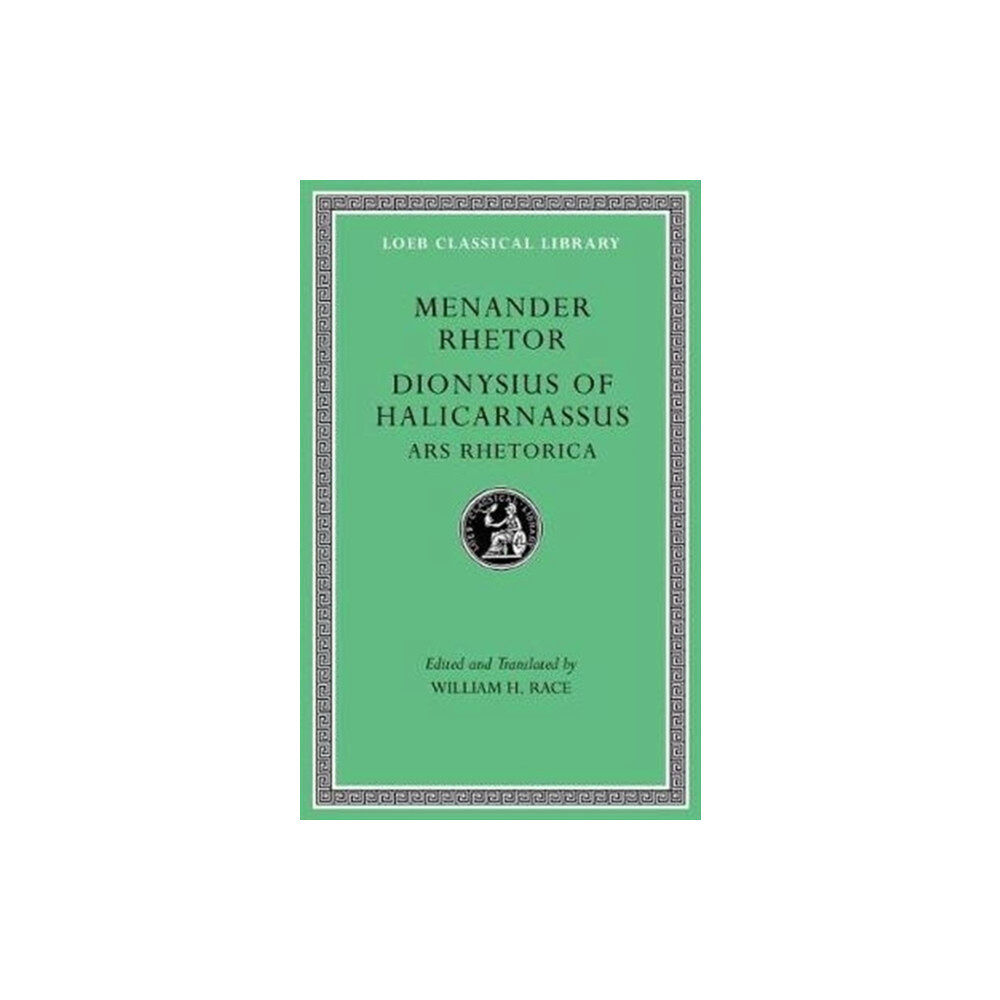 Harvard university press Menander Rhetor. Dionysius of Halicarnassus, Ars Rhetorica (inbunden, eng)