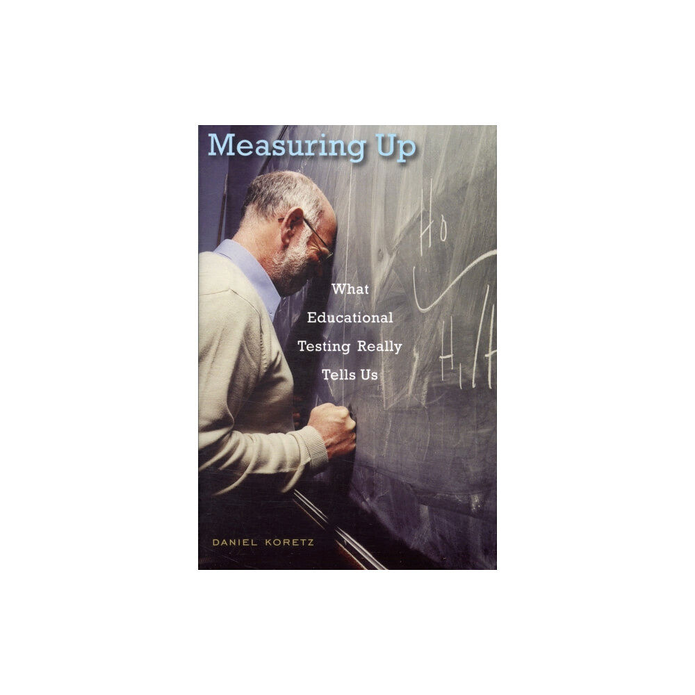 Harvard university press Measuring Up (häftad, eng)