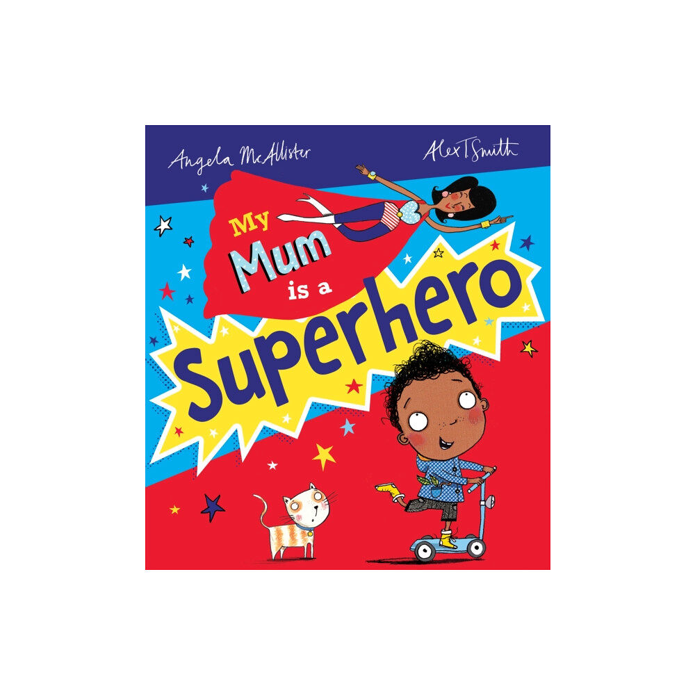 Scholastic My Mum is a Superhero (NE) (häftad, eng)