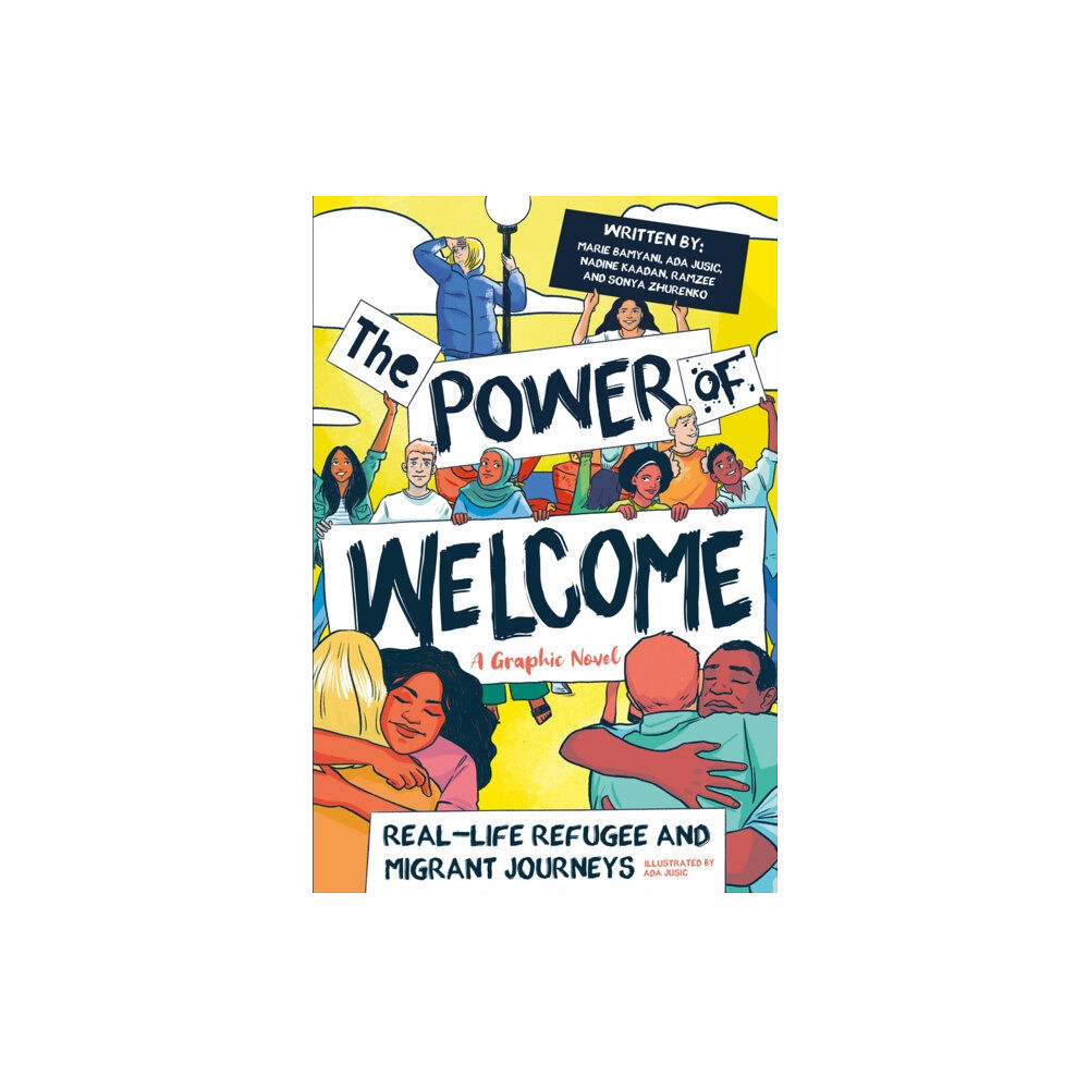 Scholastic The Power of Welcome: Real-life Refugee and Migrant Journeys (häftad, eng)