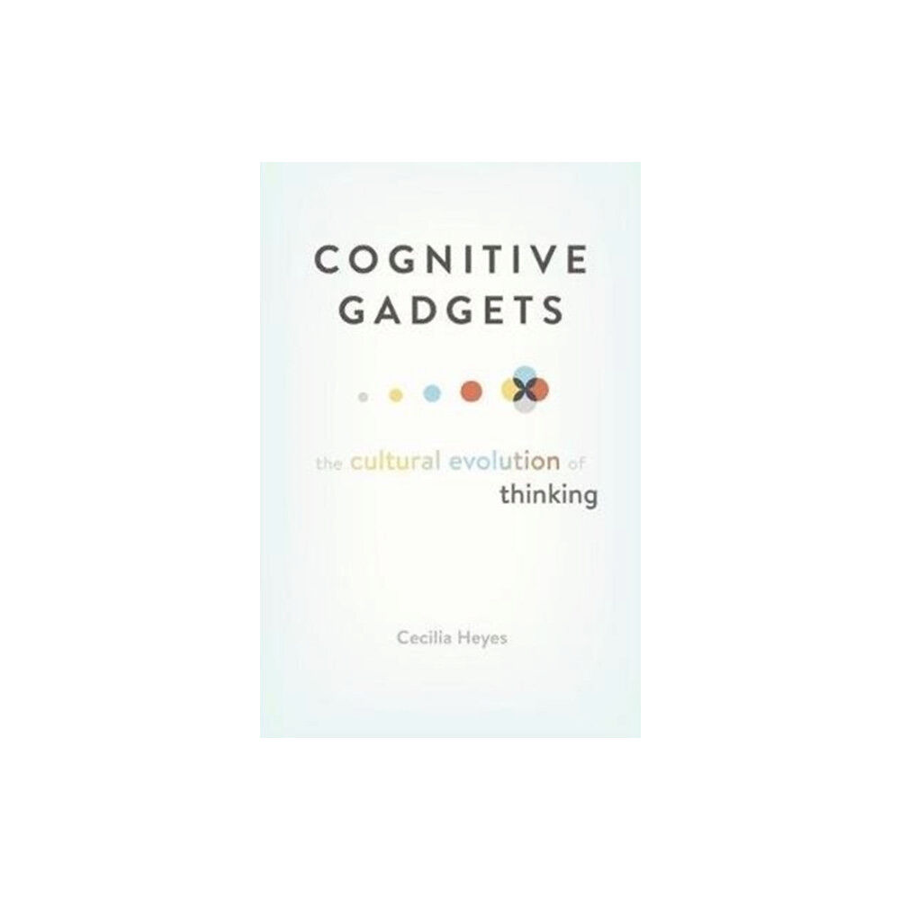 Harvard university press Cognitive Gadgets (inbunden, eng)