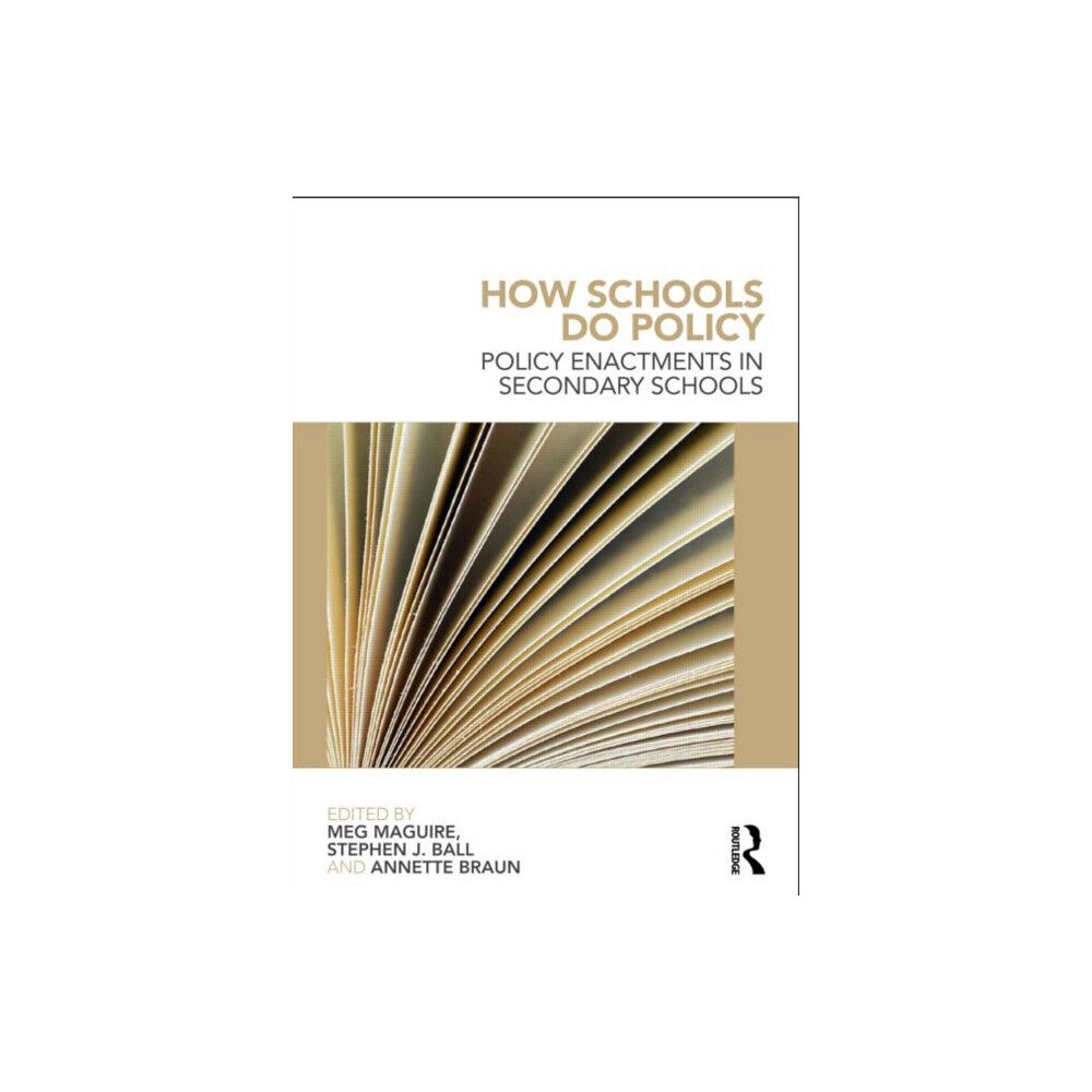 Taylor & francis ltd How Schools Do Policy (häftad, eng)