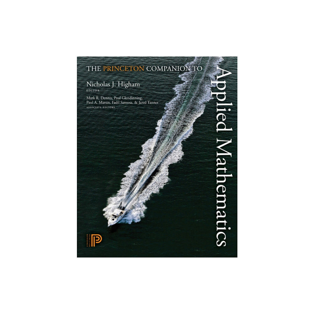 Princeton University Press The Princeton Companion to Applied Mathematics (inbunden, eng)