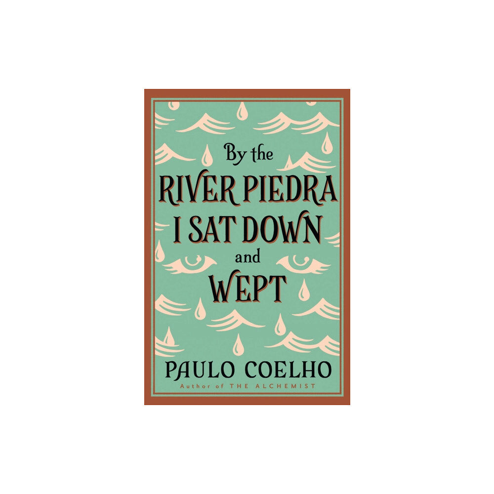 HarperCollins Publishers By the River Piedra I Sat Down and Wept (häftad, eng)