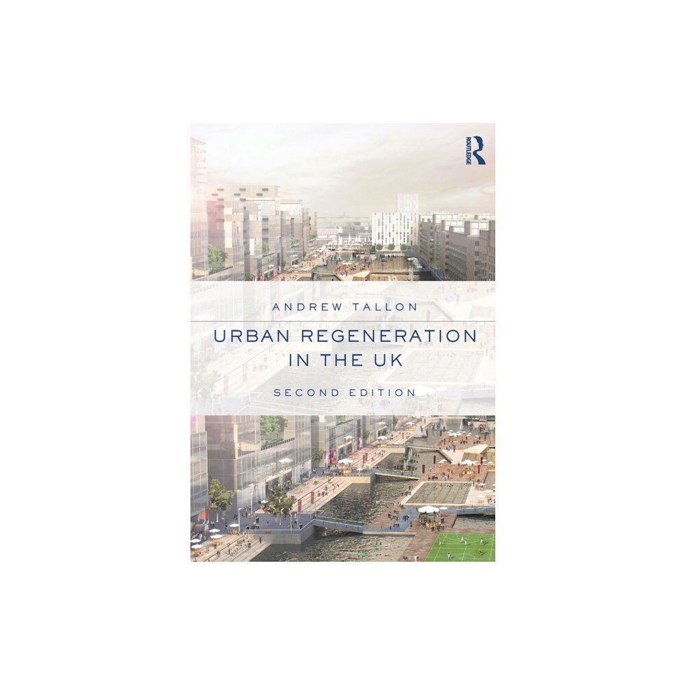 Taylor & francis ltd Urban Regeneration in the UK (häftad, eng)