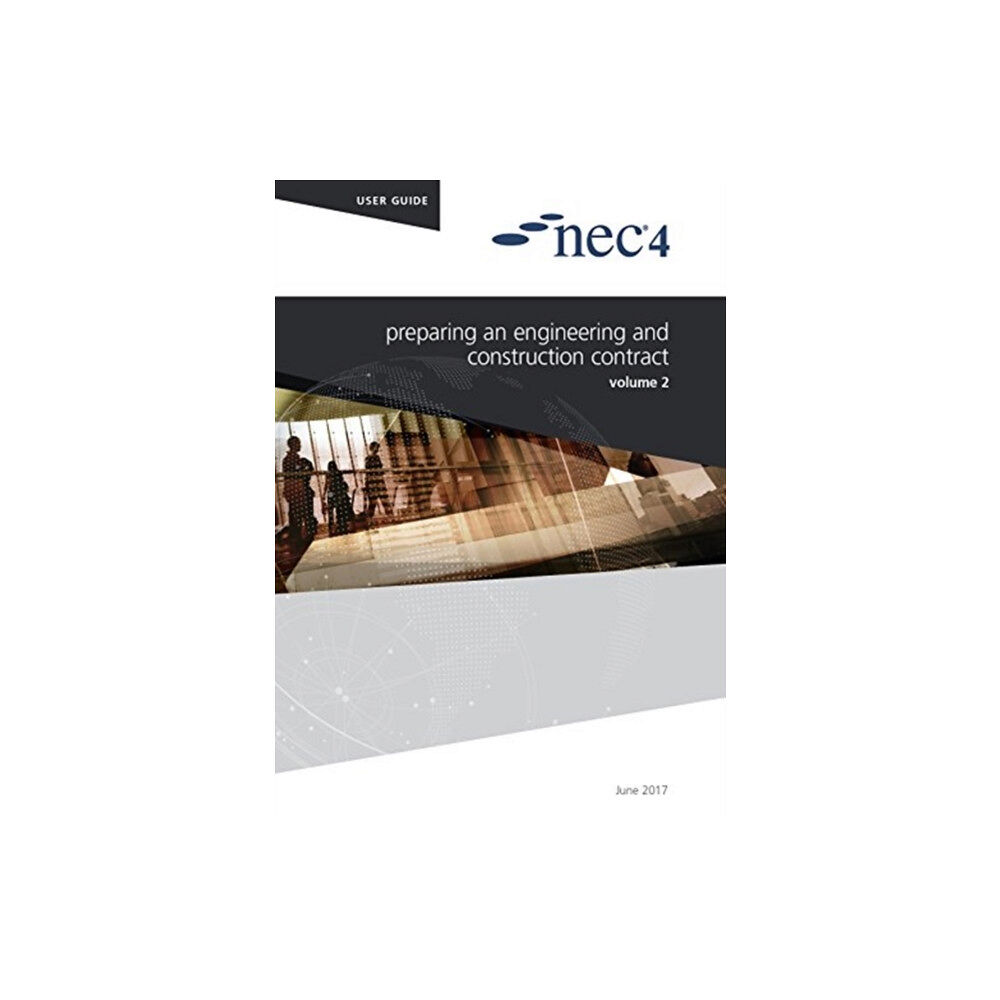 ICE Publishing NEC4: Preparing an Engineering and Construction Contract (häftad, eng)