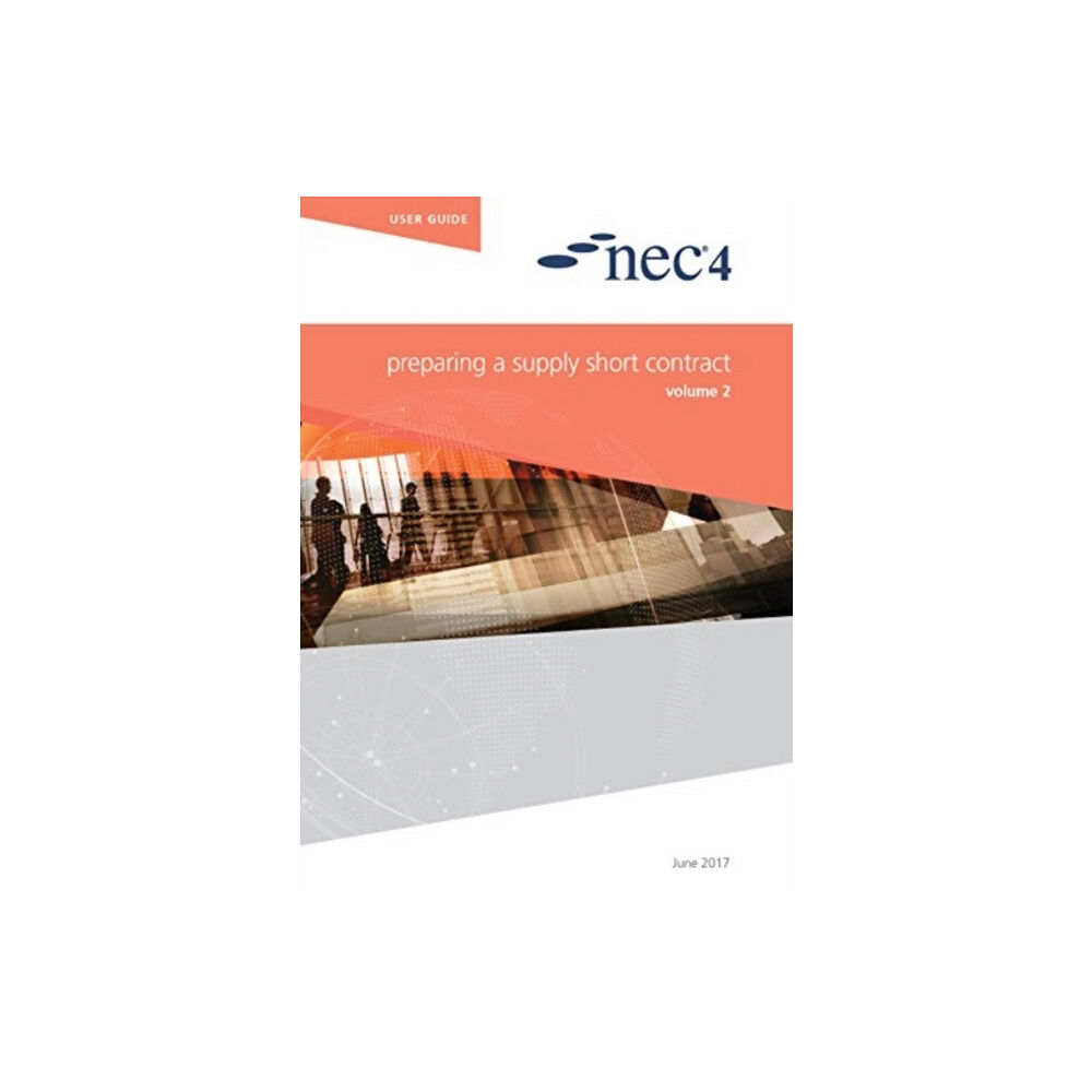 ICE Publishing NEC4: Preparing a Supply Short Contract (häftad, eng)