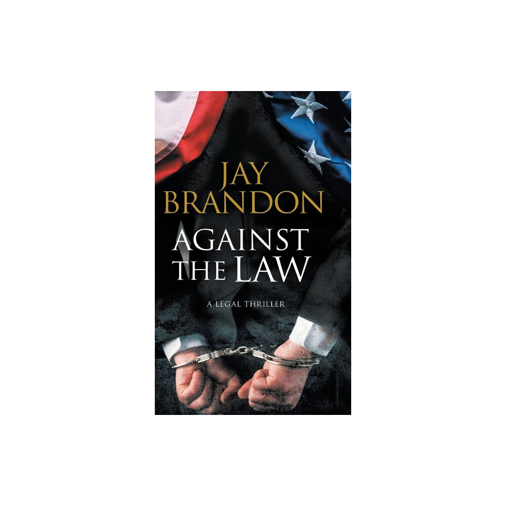 Canongate Books Against the Law (inbunden, eng)