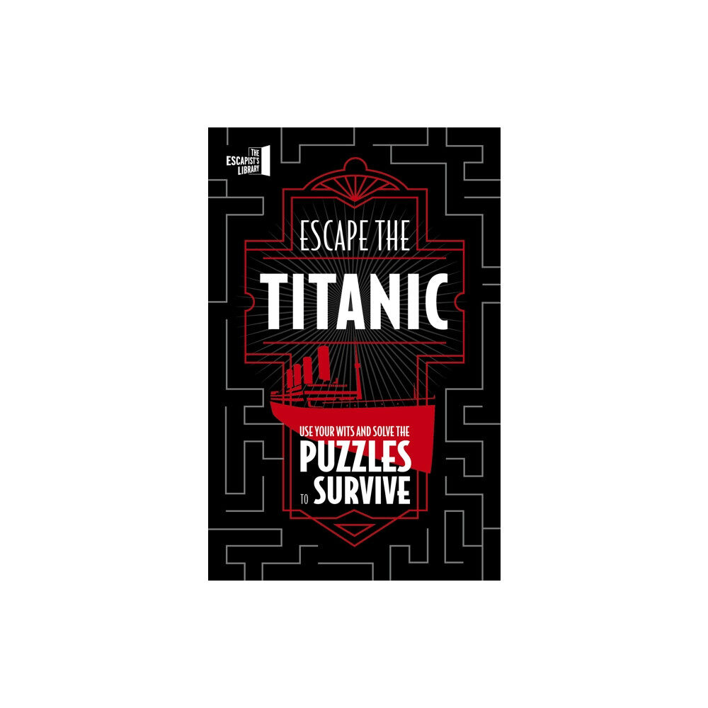 Quarto Publishing Plc Escape The Titanic (häftad, eng)