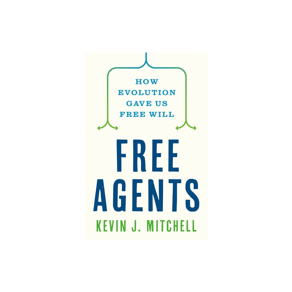 Princeton University Press Free Agents (inbunden, eng)