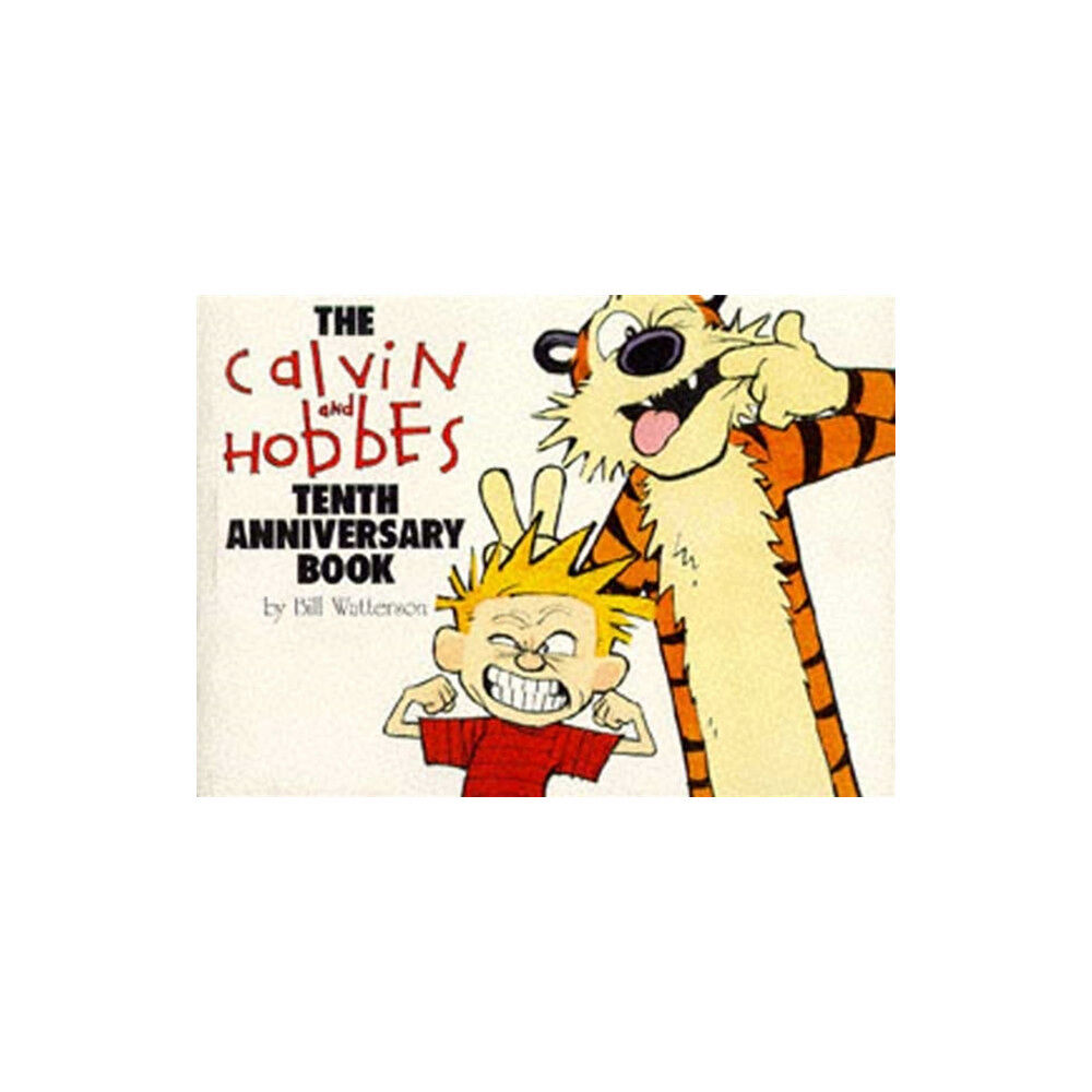 Little, Brown Book Group Calvin & Hobbes:Tenth Anniversary Book (häftad, eng)