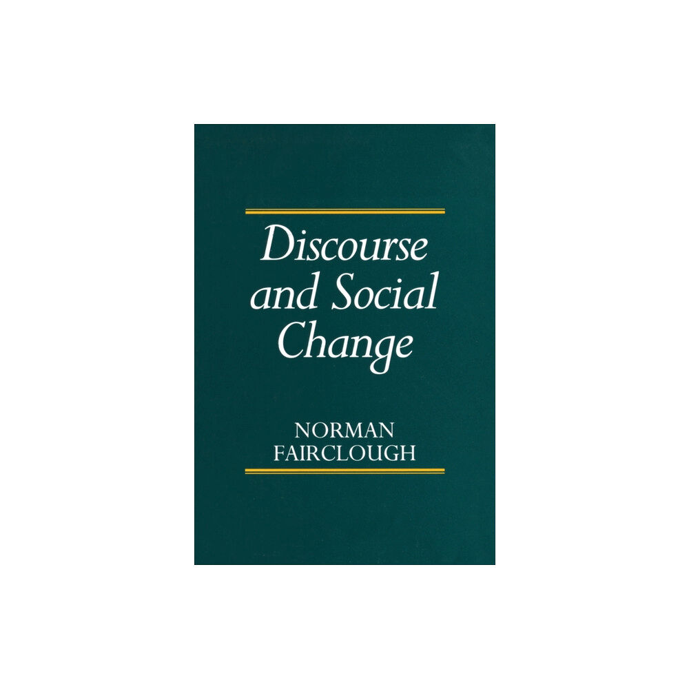 John Wiley And Sons Ltd Discourse and Social Change (häftad, eng)