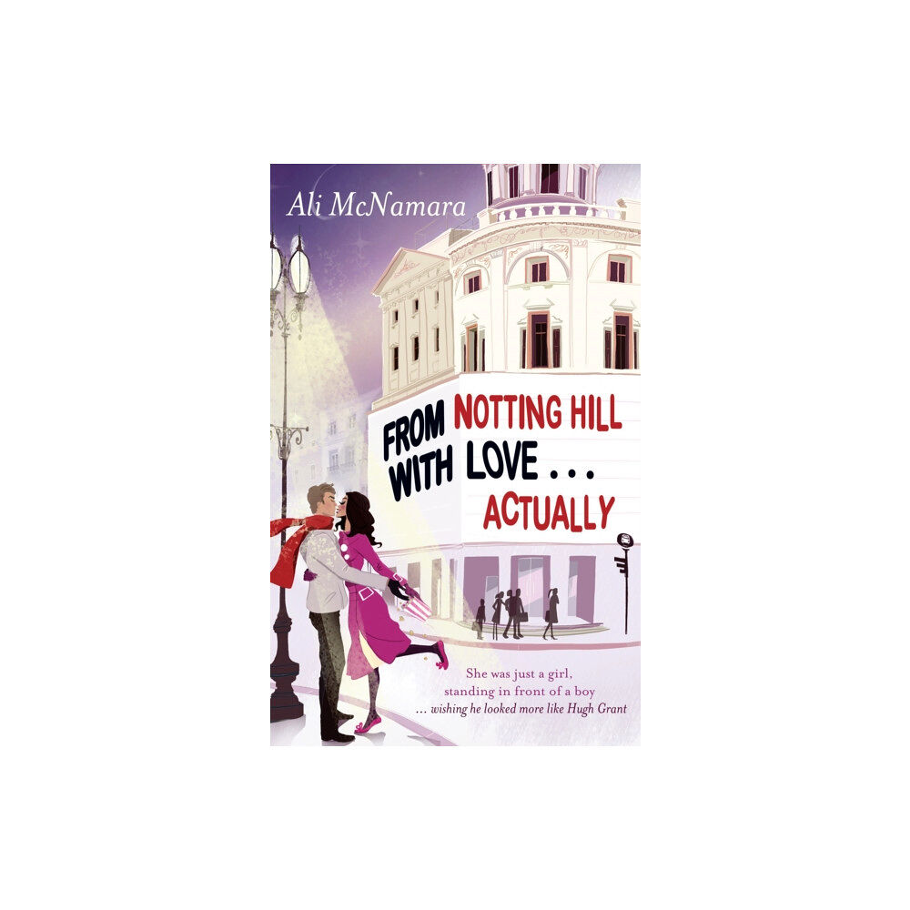 Little, Brown Book Group From Notting Hill With Love . . . Actually (häftad, eng)