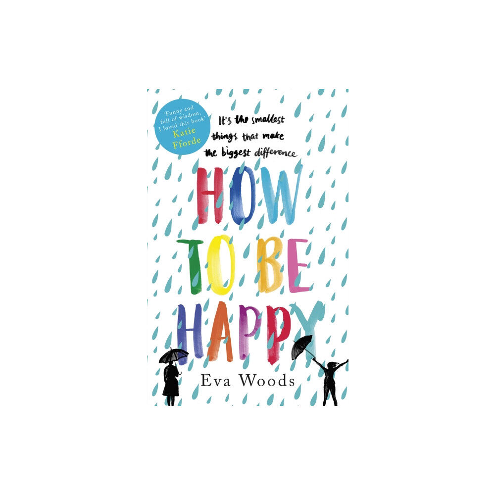 Little, Brown Book Group How to be Happy (häftad, eng)