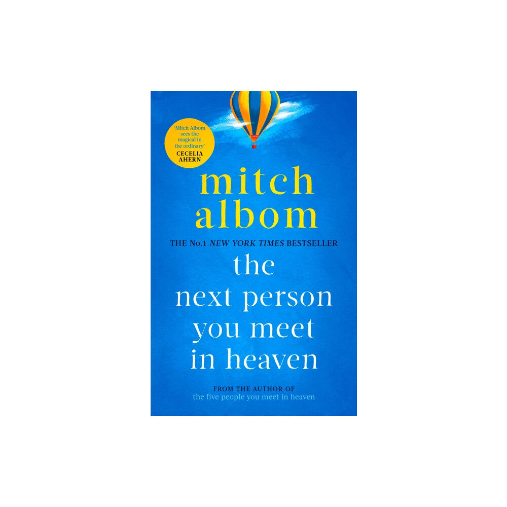 Little, Brown Book Group The Next Person You Meet in Heaven (häftad, eng)